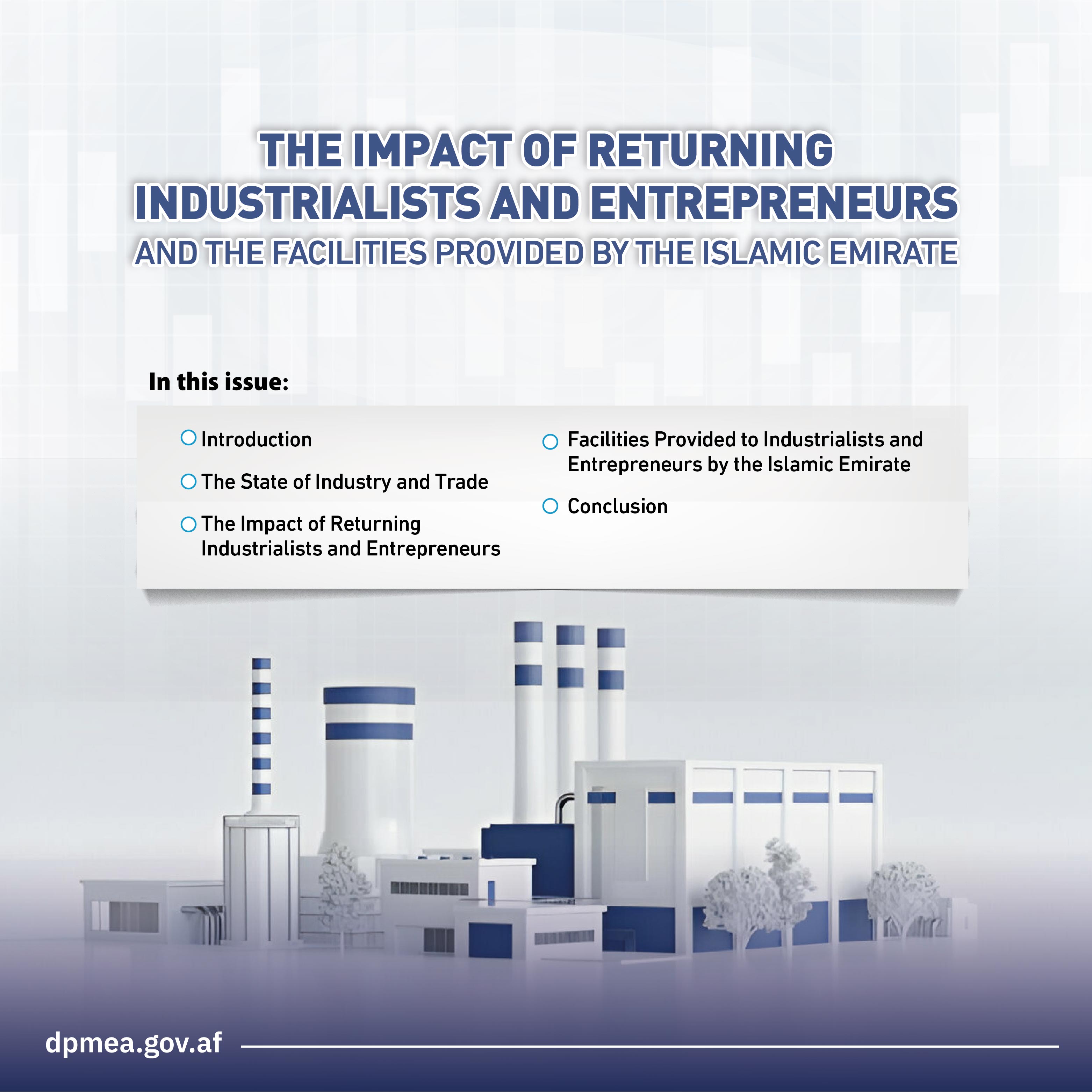 The Impact of Returning Industrialists and Entrepreneurs and the Facilities Provided by the Islamic Emirate